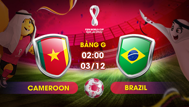 Link xem trực tiếp Cameroon vs Brazil