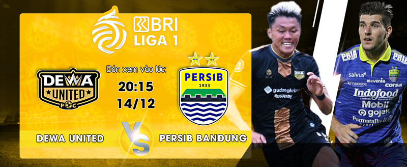 Link xem trực tiếp Dewa United FC vs Persib Bandung