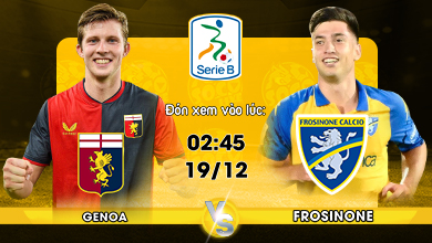 Link xem trực tiếp Genoa vs Frosinone