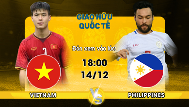 Link xem trực tiếp Vietnam vs Philippines