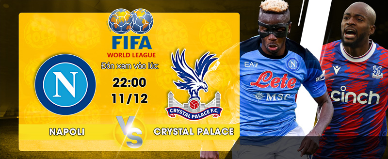 Link xem trực tiếp Napoli vs Crystal Palace