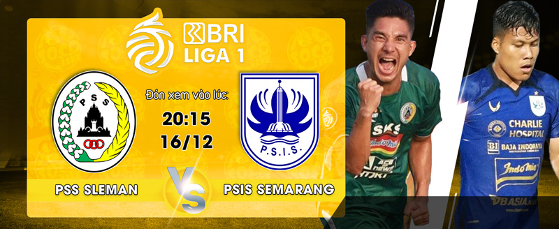 Link xem trực tiếp PSS Sleman vs PSIS Semarang