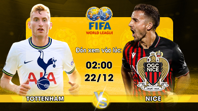 Link xem trực tiếp Tottenham vs Nice