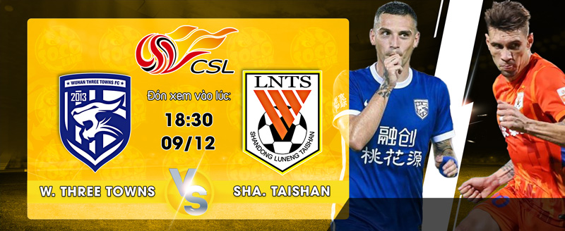 Link xem trực tiếp Wuhan Three Towns vs Shandong Taishan