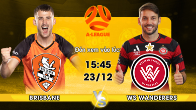 Link xem trực tiếp Brisbane vs WS Wanderers